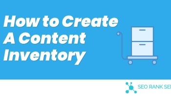 How to Create A Content Inventory