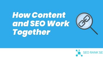 How Content and SEO Work Together