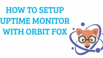 Setting up Uptime Monitoring on WordPress with Orbit Fox (and minimize Downtime)